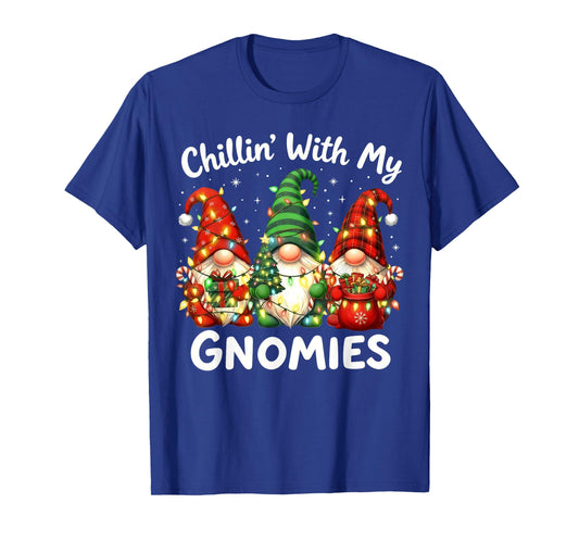 Chillin' with My Gnomies Family Christmas Gnome Xmas Holiday T-Shirt