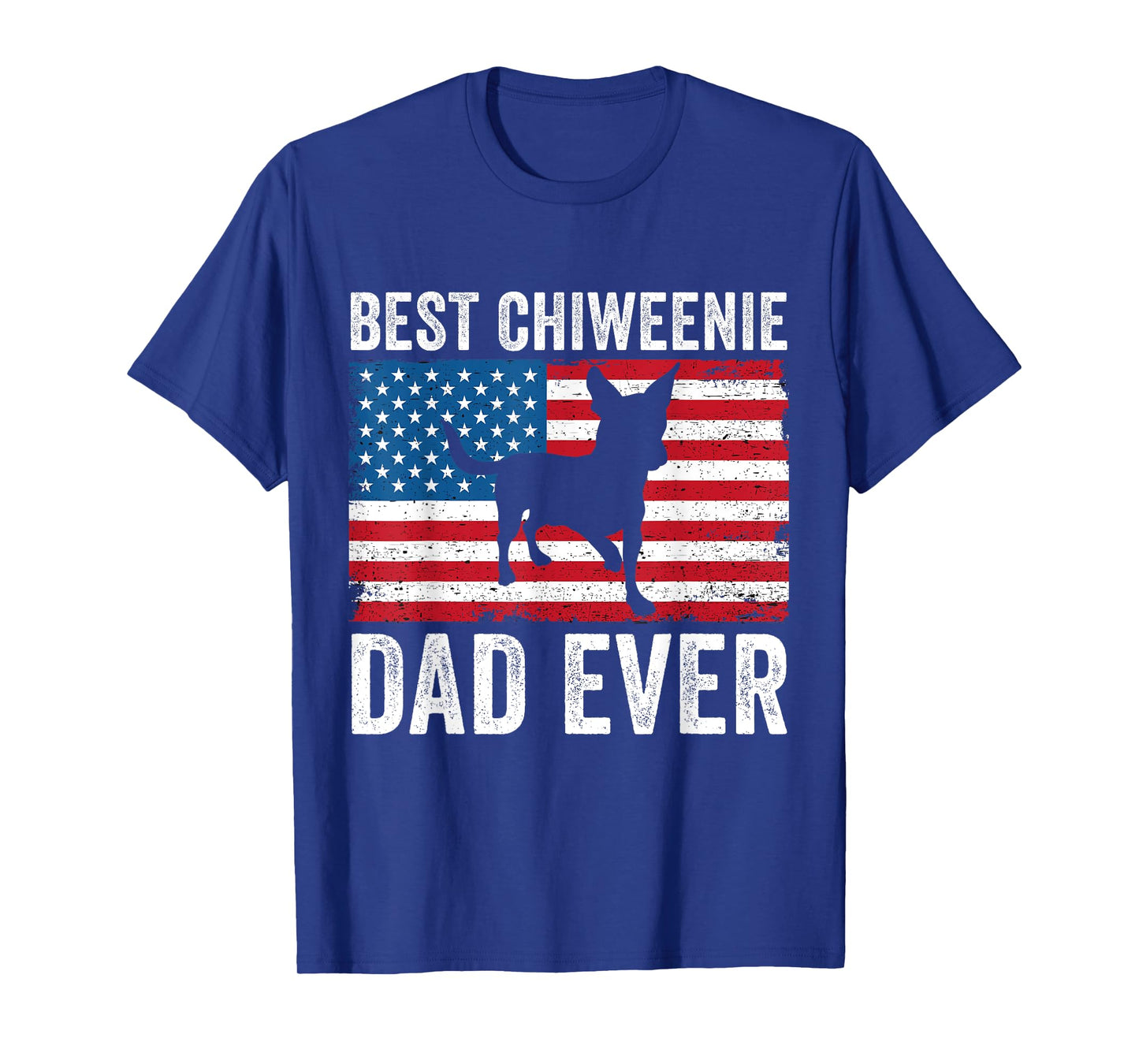 Chiweenie Dad Chiweenie Lover Owner 4th of July Patriotic T-Shirt