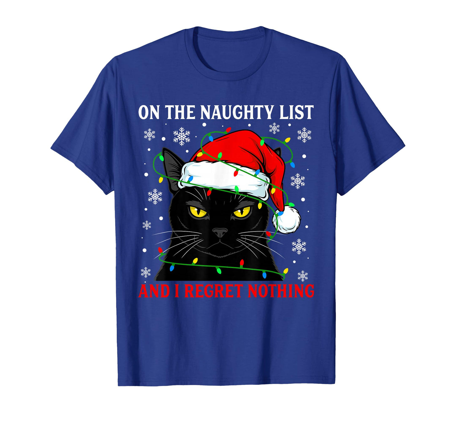 On Naughty List and Regret Nothing Christmas Cat Kitten Xmas T-Shirt