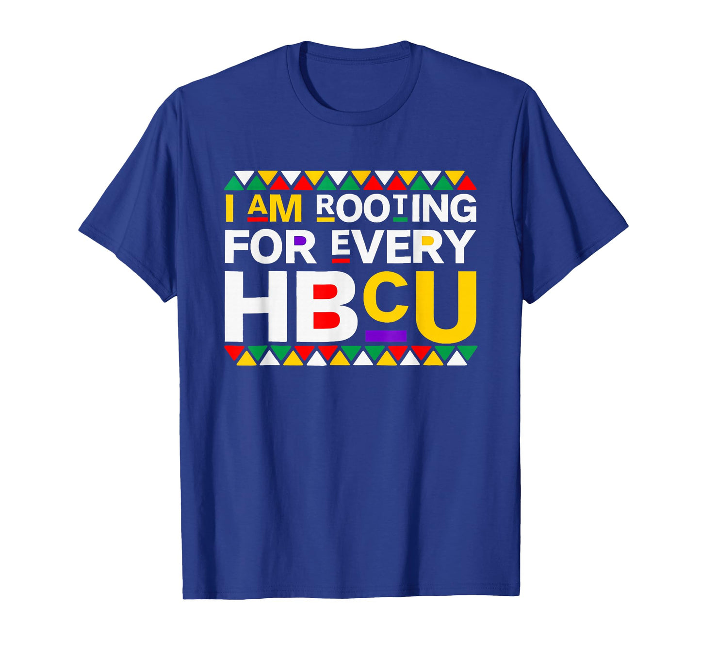 HBCU Black History Month I'm Rooting for Every HBCU Women T-Shirt