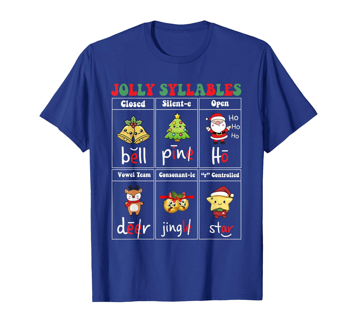 Christmas Jolly Syllables Teacher Students Funny Six Types T-Shirt