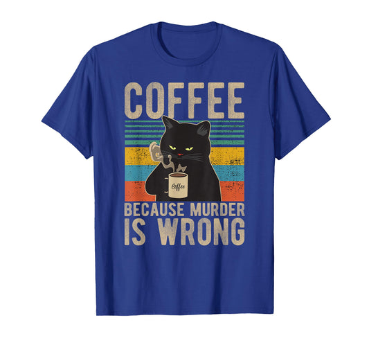 Coffee Because Murder is Wrong Women's Vintage Cat Coffee T-Shirt