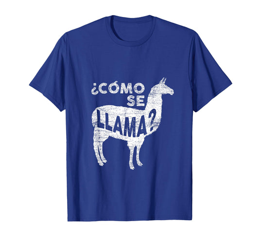 Como Se Llama T-Shirt