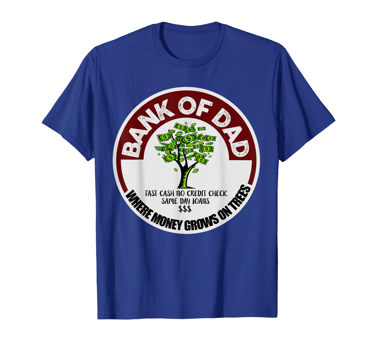 Shirt for Dad Father Bank Shirt Fast Cash No Credit Check T-Shirt