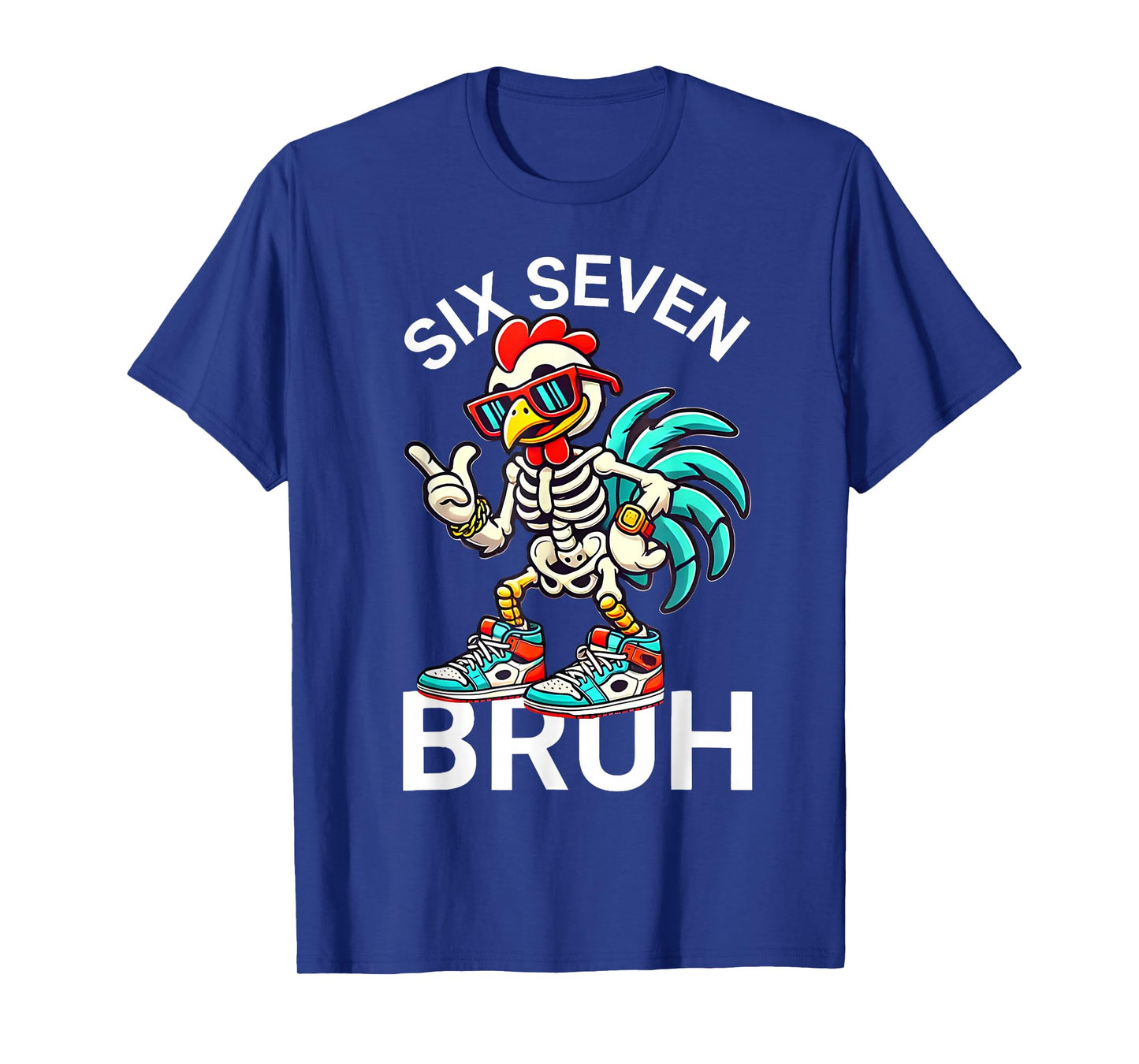67 Halloween Meme 6 7 Chicken Skeleton Six Seven Funny Bruh T-Shirt