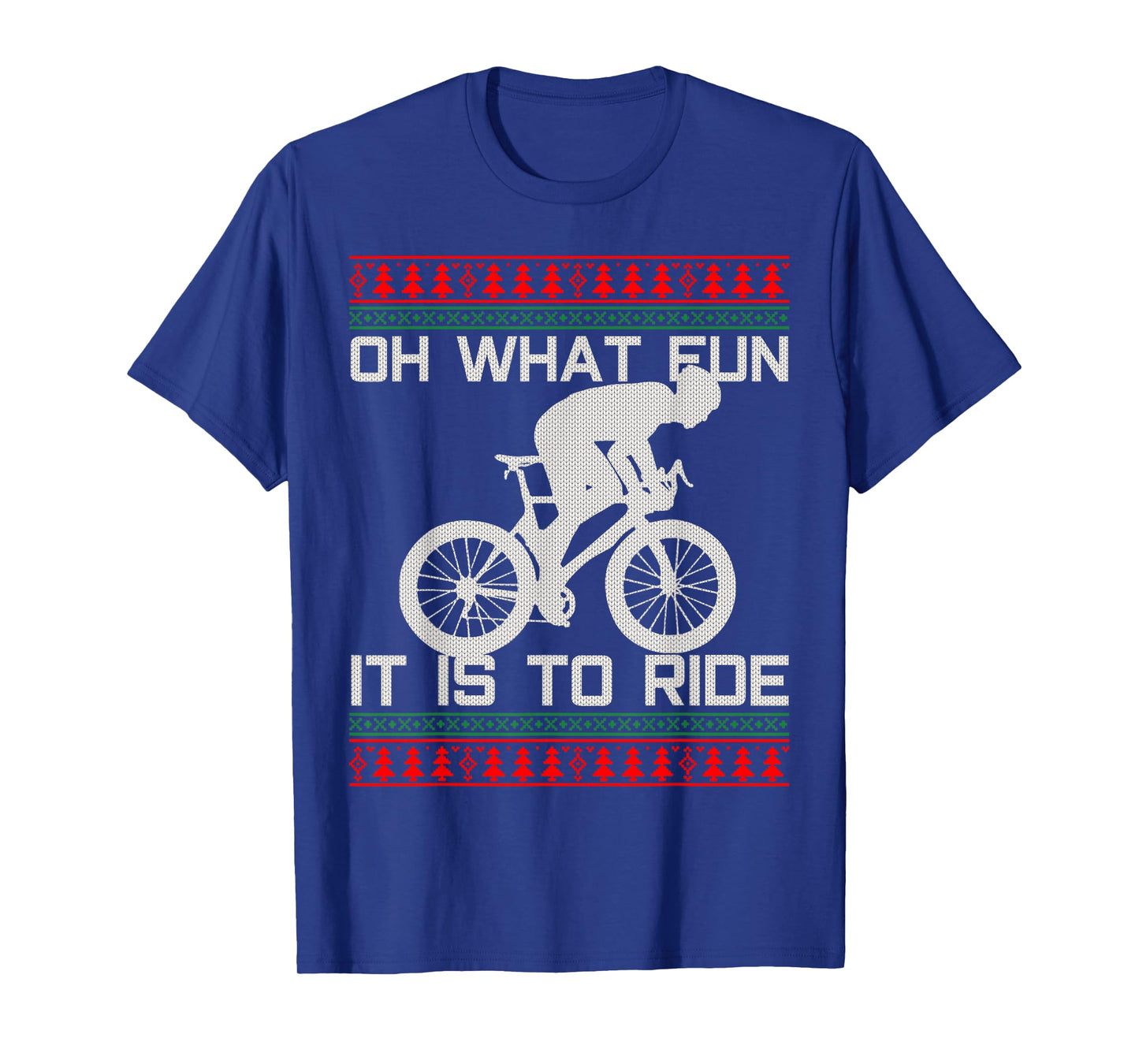 Cyclist Gift - Oh What Fun Ugly Christmas Cycling Road Bike T-Shirt