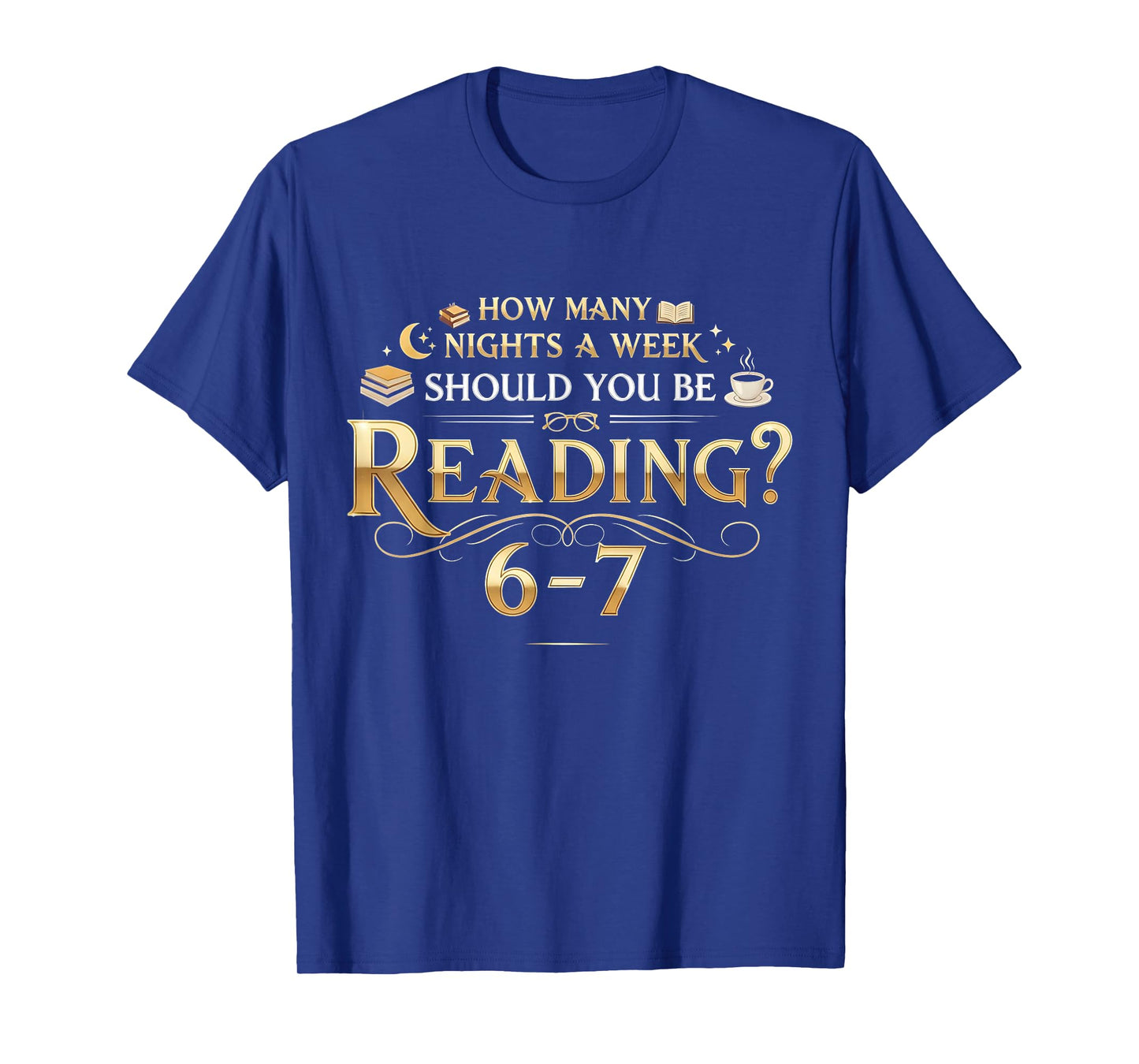Funny Reading 6–7 Teacher Librarian English Book Lover Quote T-Shirt