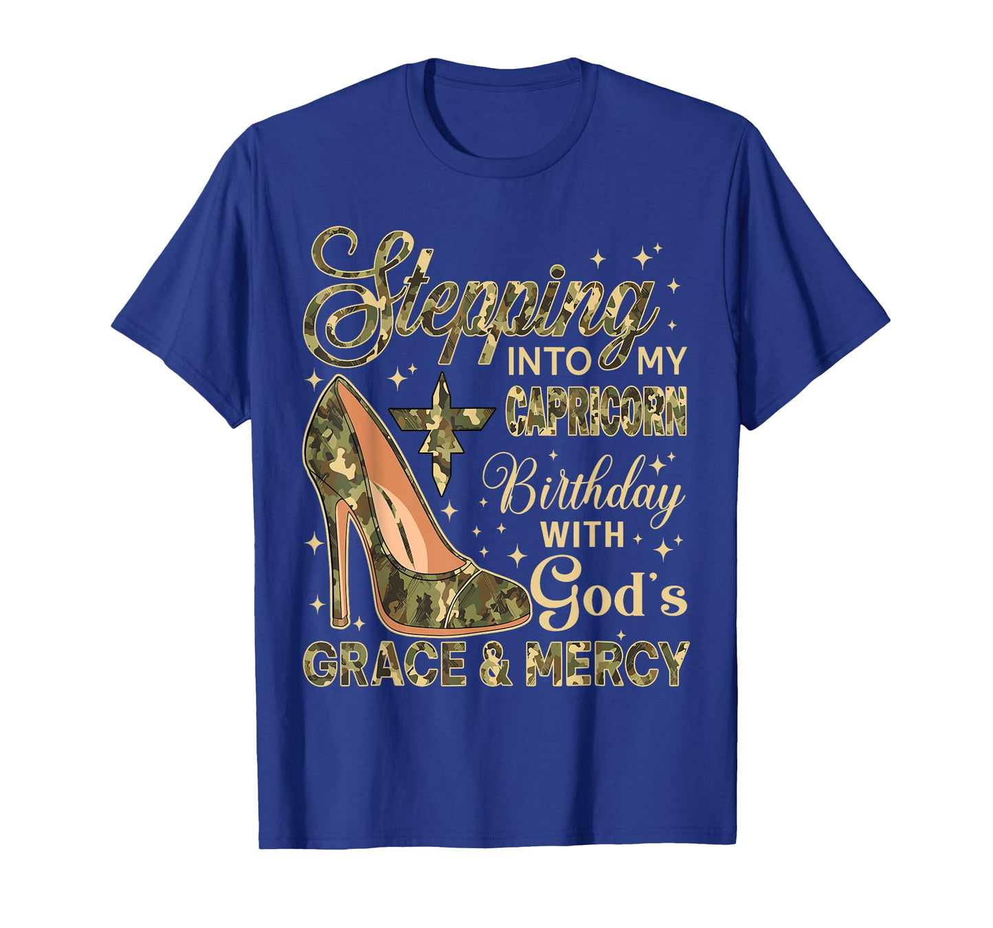 Stepping Into My Capricorn Birthday with God's Grace Mercy T-Shirt