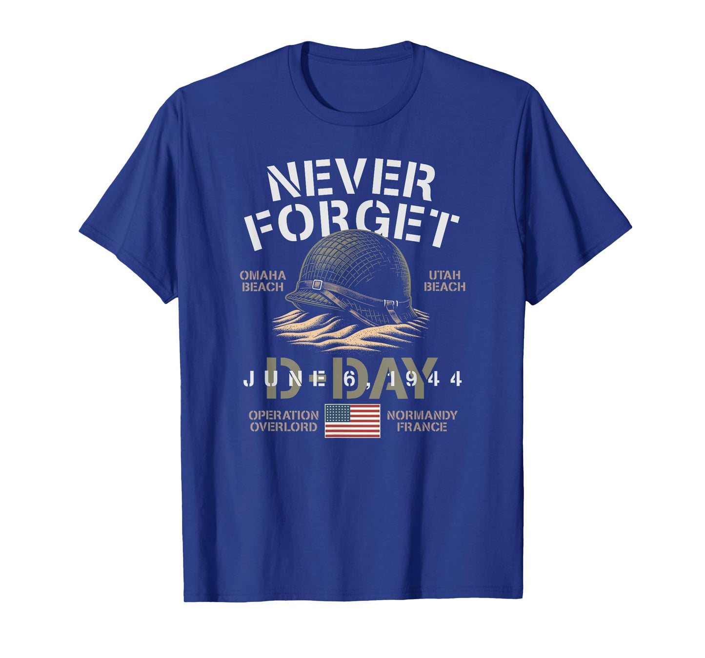 Never Forget D-Day June 6, 1944 USA Omaha Utah Beach Helmet T-Shirt