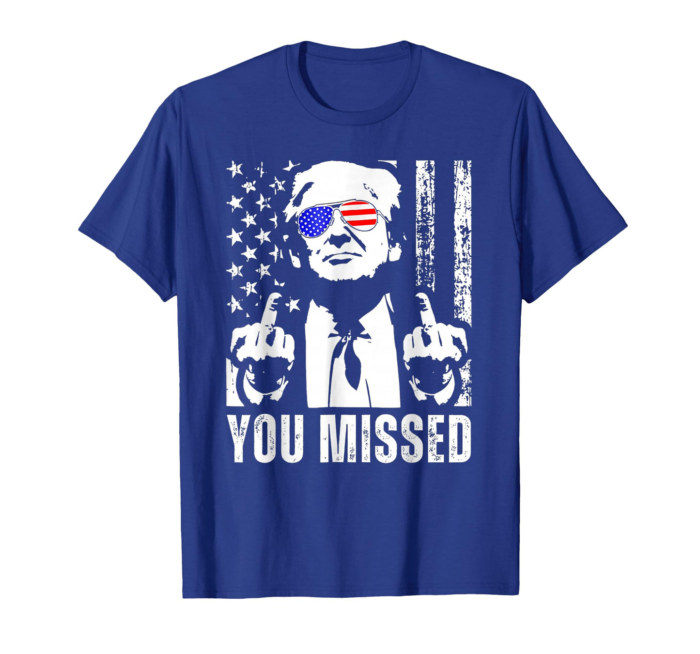 You Missed Trump 2024 US American Flag Funny (Front) T-Shirt