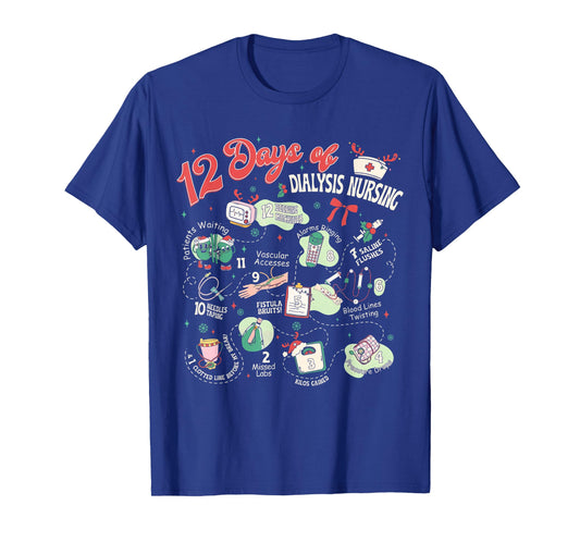 12 Days of Dialysis Nurse Nephrology Nursing RN Christmas T-Shirt
