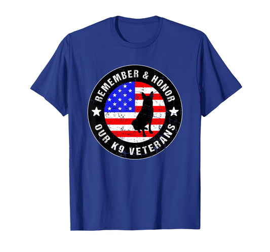 Remember & Honor Our K9 Veterans - US Military Dog T-Shirt