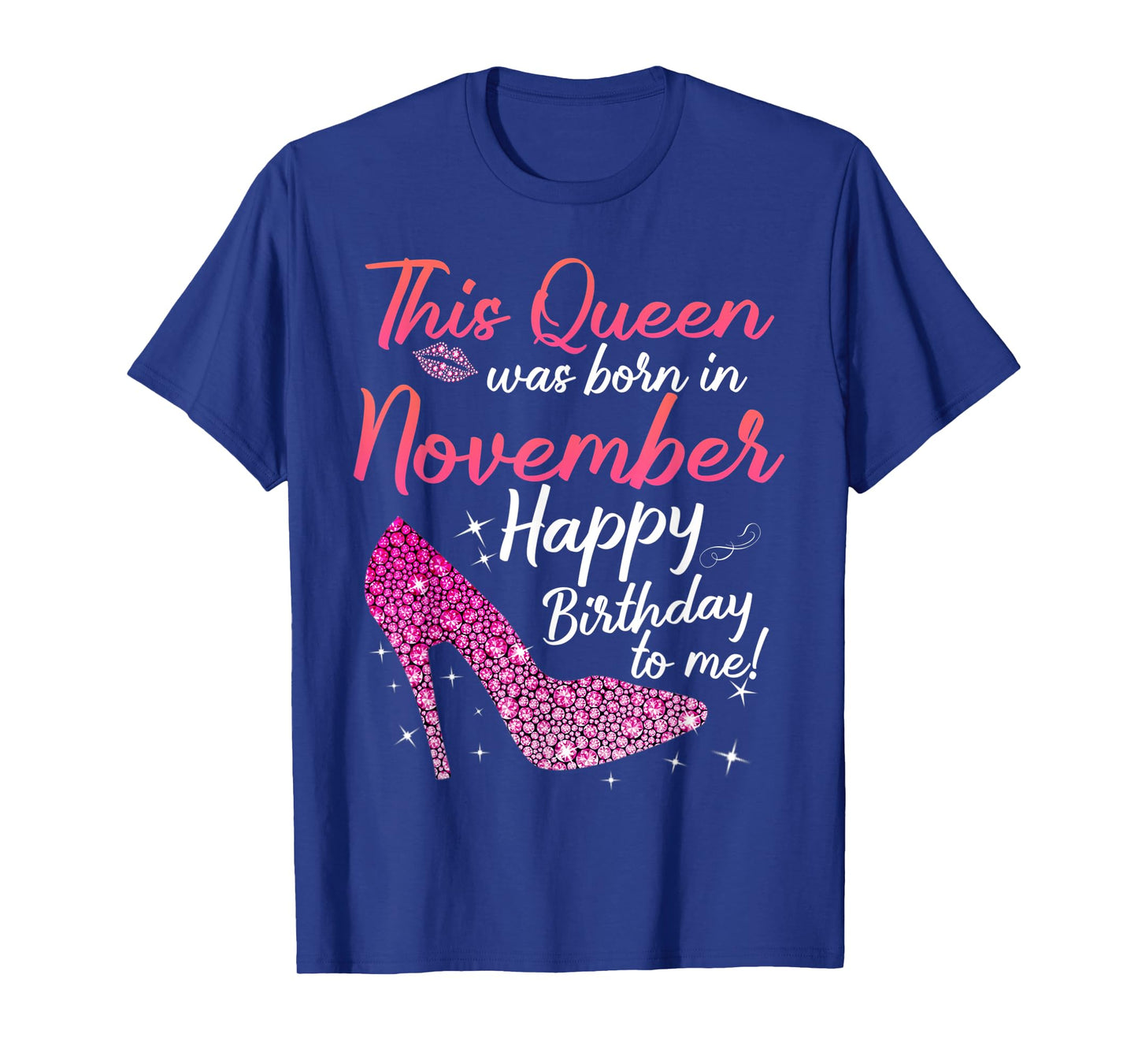 Black Queens Are Born In November Birthday Shirts for women T-Shirt