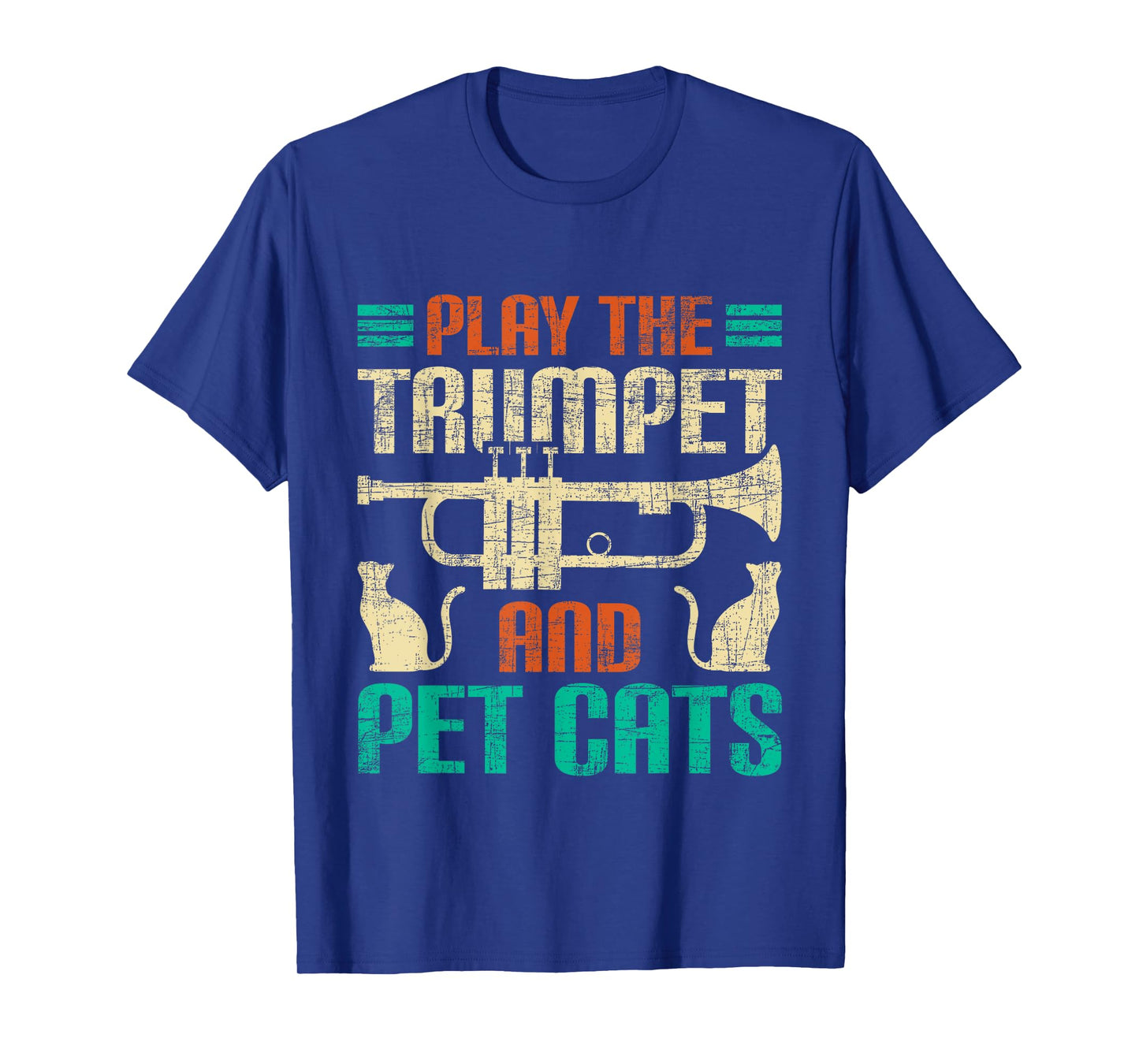 Play The Trumpet And Pet Cats - Trumpeter Jazz Music Lover T-Shirt