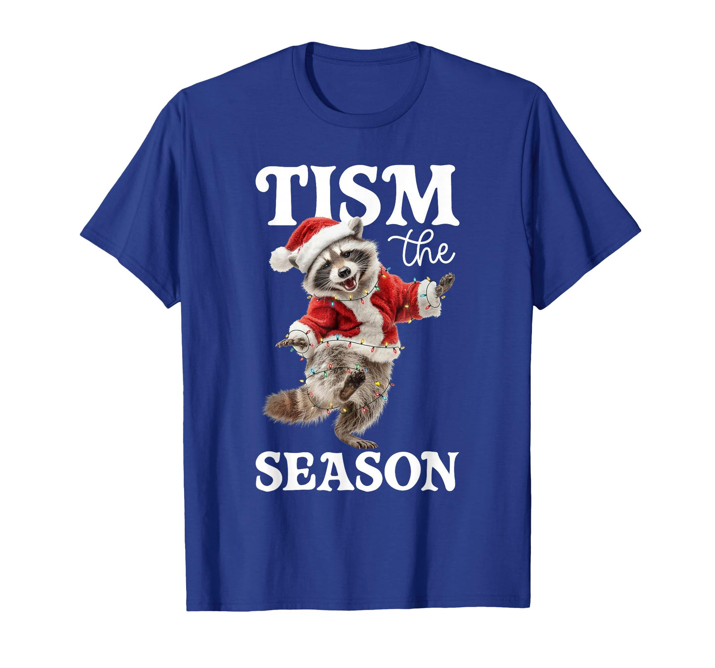 Tism The Season Funny Raccoon Christmas Autism Awareness T-Shirt