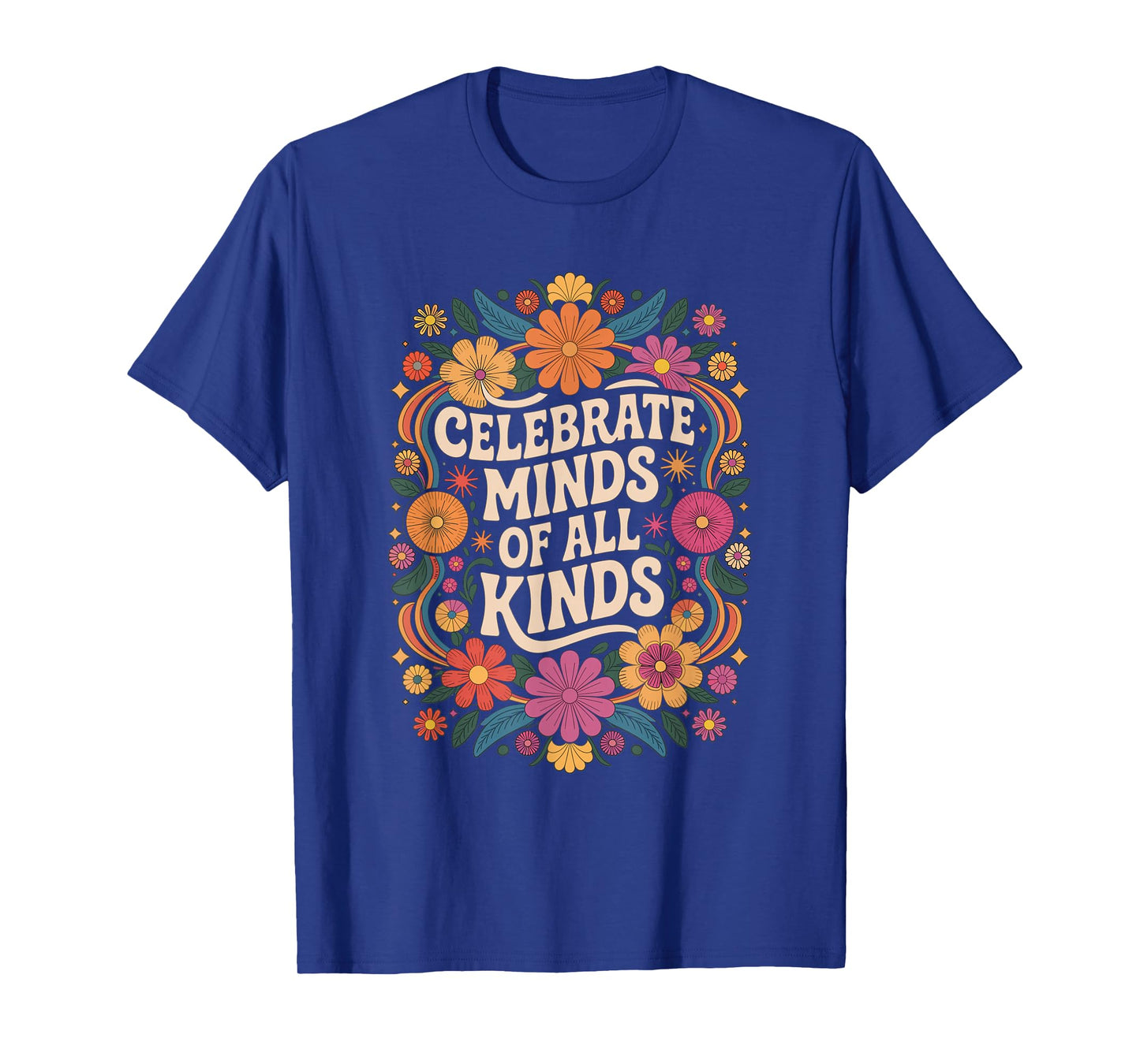 Neurodiversity Autism Celebrate All Minds Retro Floral T-Shirt