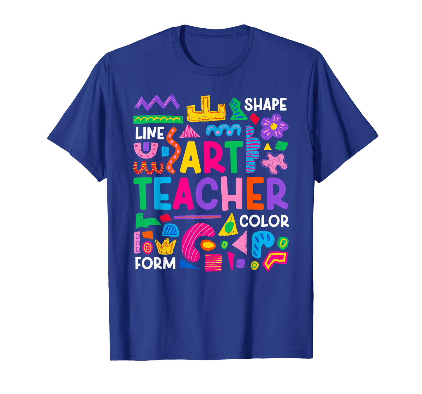 Art Teacher Art Teaching Best Art Teachers T-Shirt