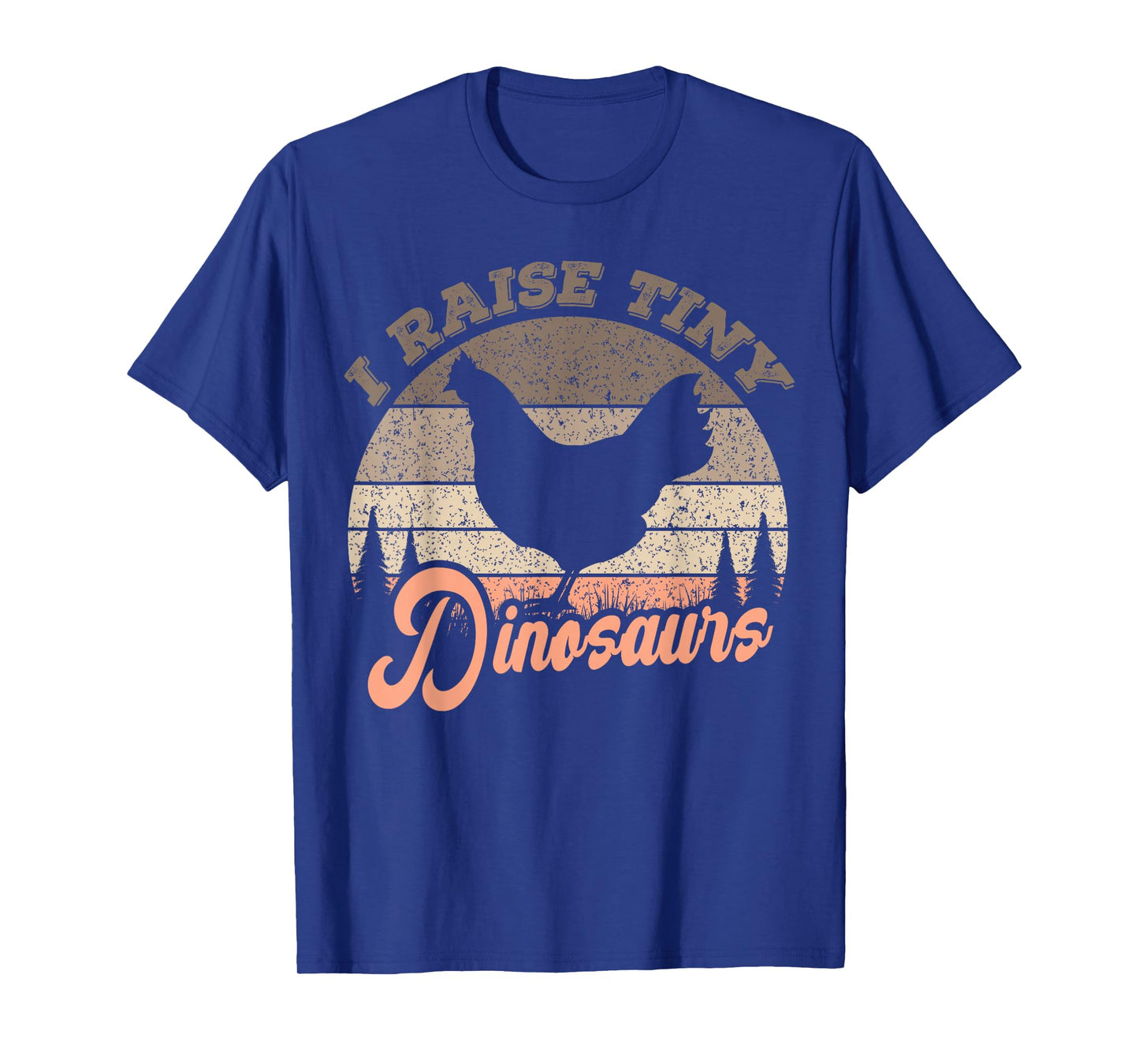 I Raise Tiny Dinosaurs, Chicken Lover Vintage T-Shirt
