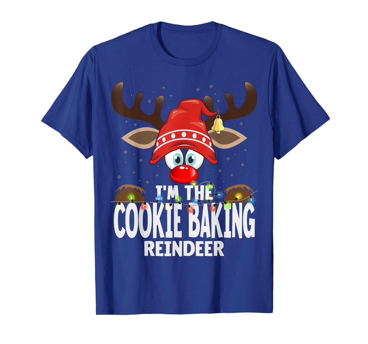 Christmas Matching I'm The Cookie Baking Reindeer T-Shirt