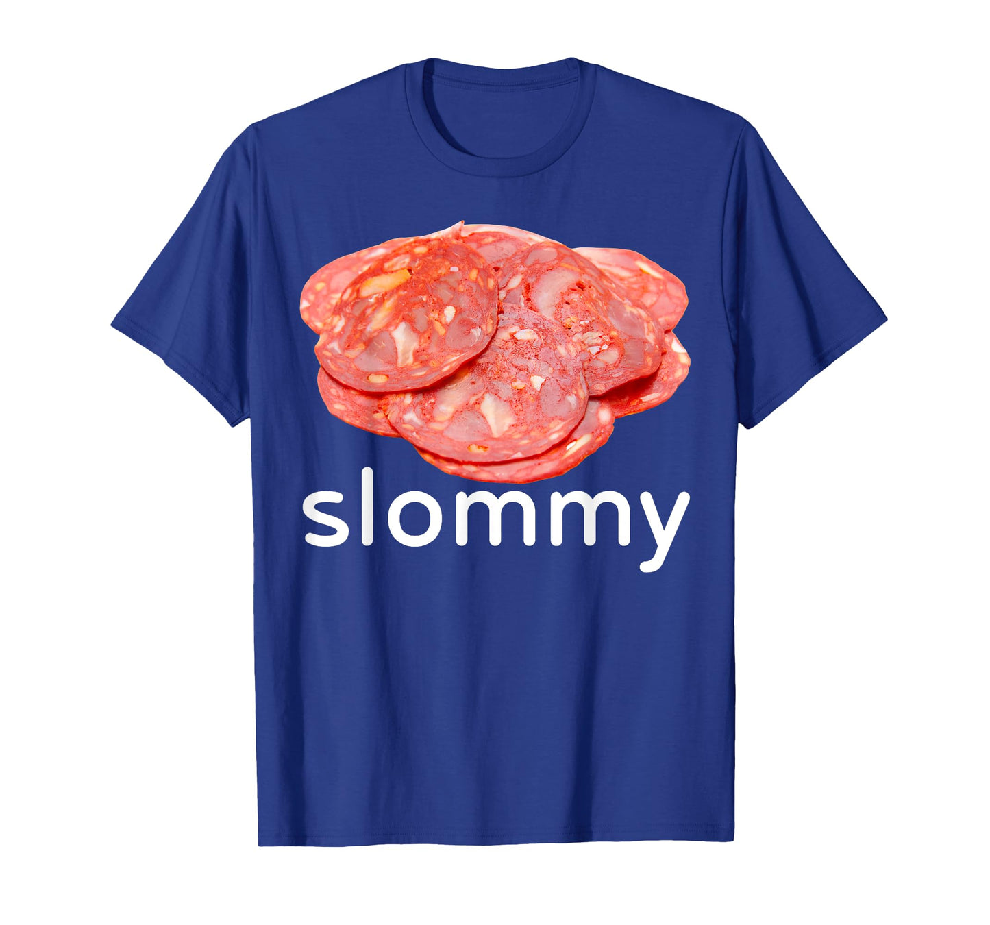 Slommy Salami Meme Oddly Specific Funny Memes Internet Memes T-Shirt