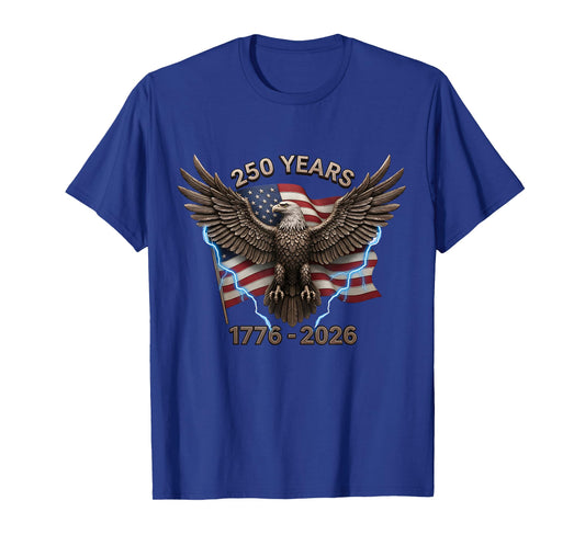 Eagle Flag 250 Years 1776-2026 250th Birthday T-Shirt