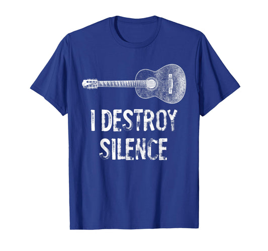 I Destroy Silence Funny Acoustic Classical Guitar T-Shirt