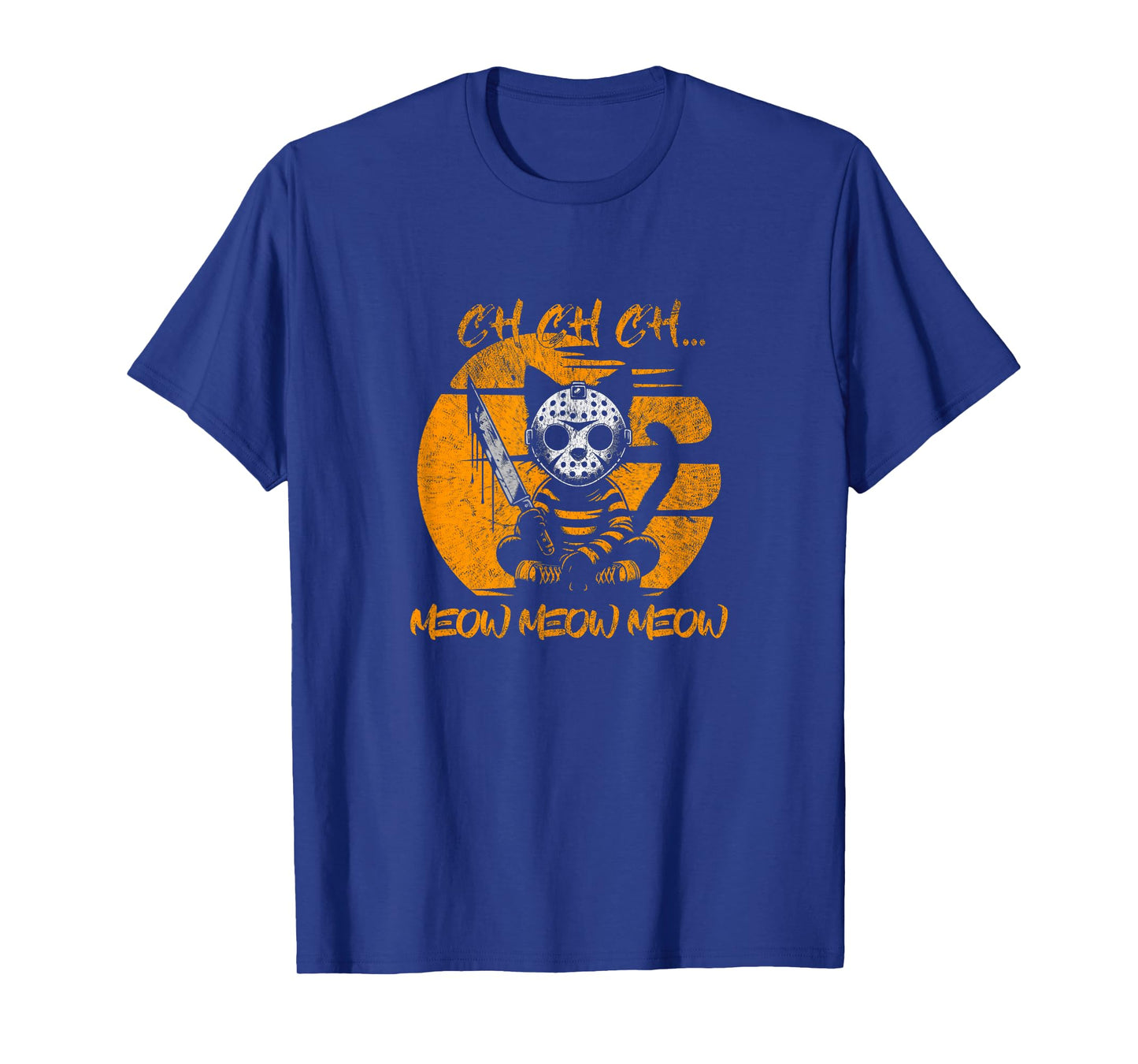 Ch Ch Meow Meow Meow Funny Animal Horror Cat Halloween T-Shirt for Men Women