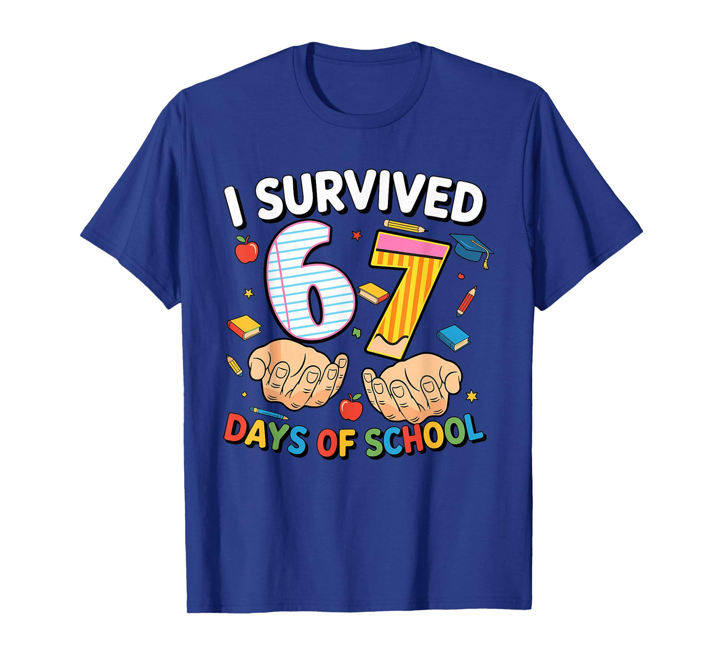 I Survived 67 Days of School Cool Teacher Design T-Shirt