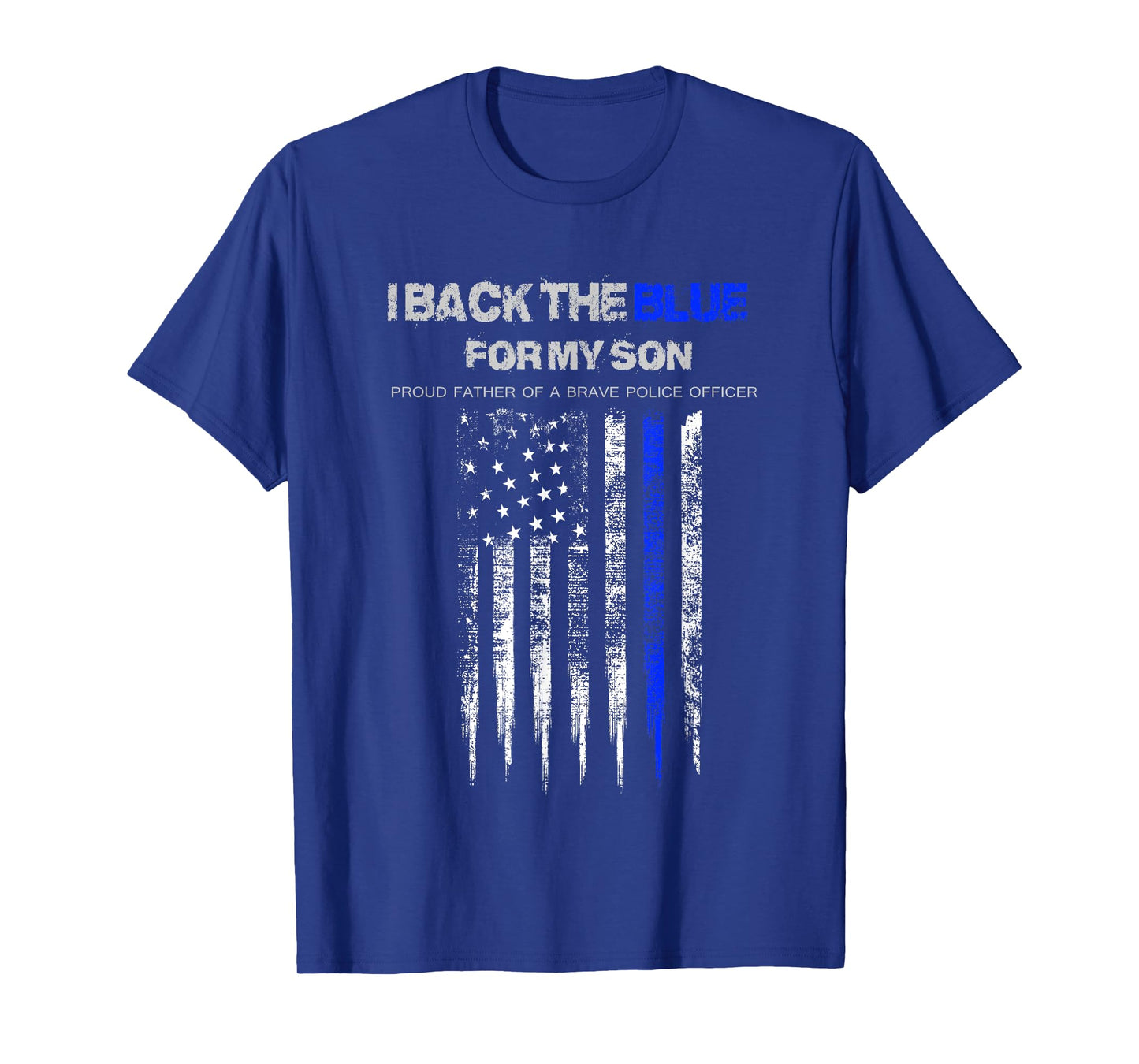 I Back The Blue for My Son thin blue line police dad t-shirt T-Shirt