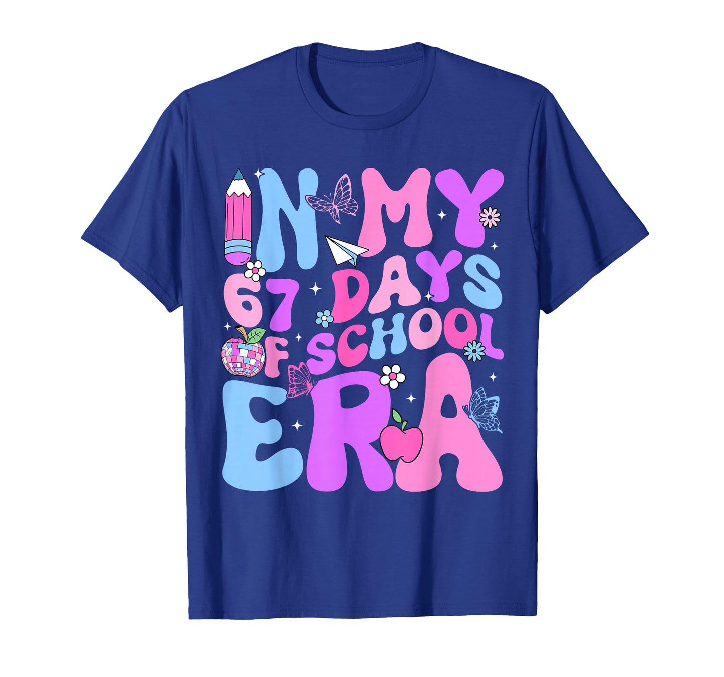 in My 67 Days of School 67th Day Era Meme Slang Boy Girl T-Shirt