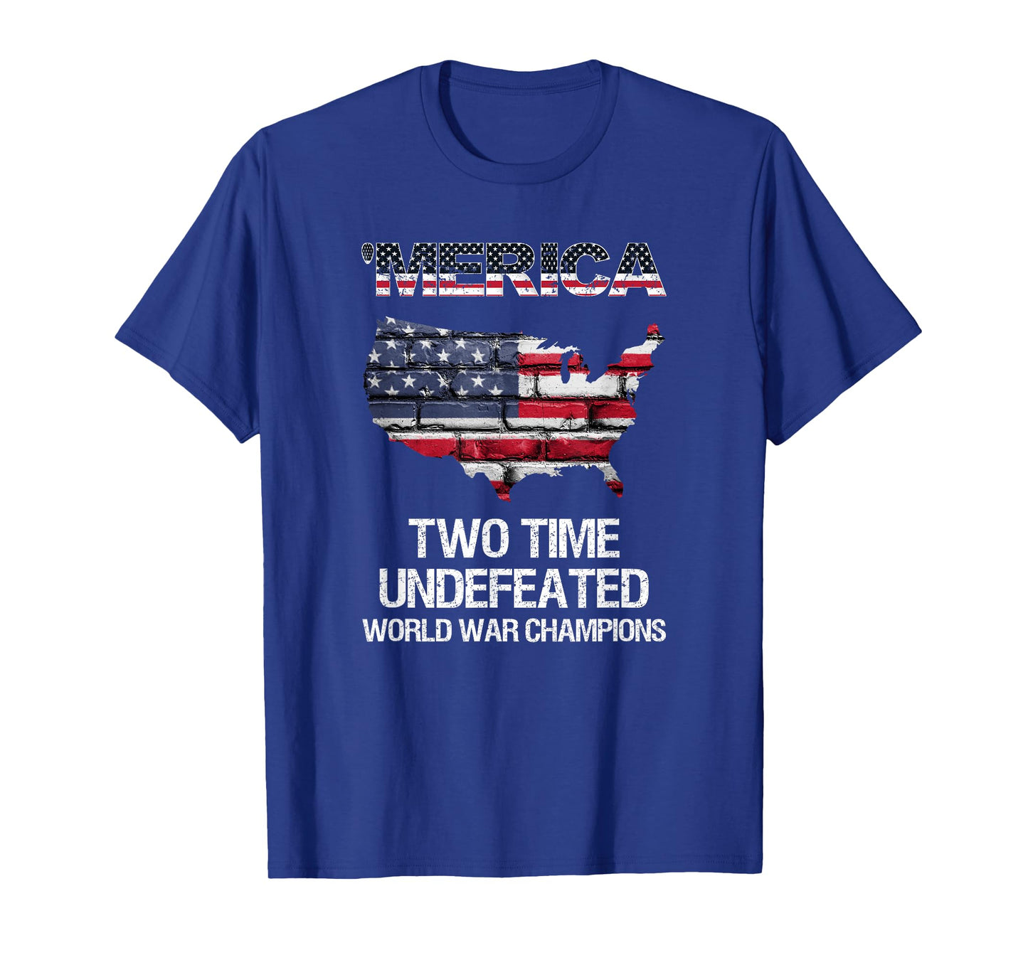 Merica Two Time Undefeated World War Champions, Champ Tshirt T-Shirt