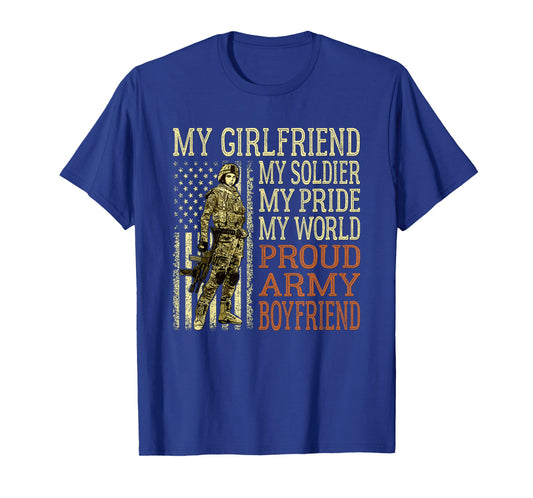 My Girlfriend My Soldier Hero Proud Army Boyfriend Military T-Shirt