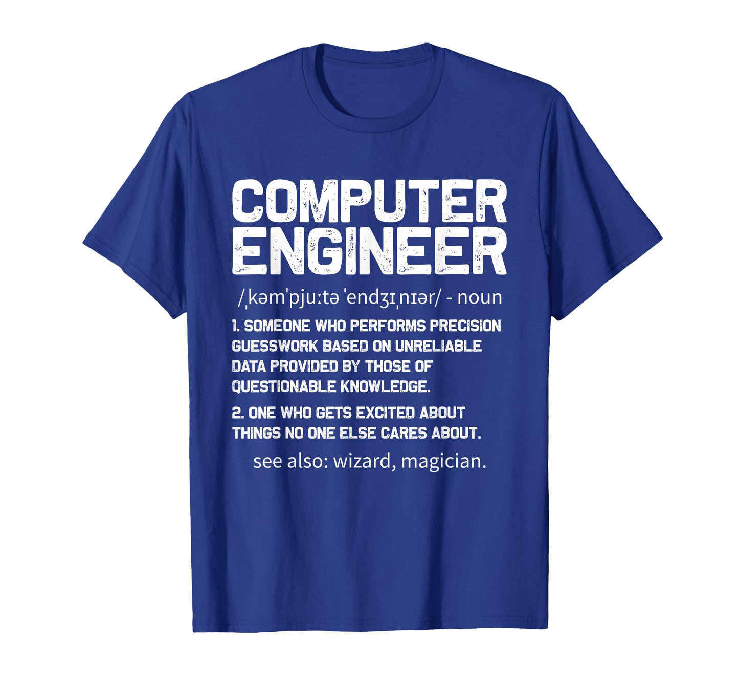 Computer Engineer Definition Design Computer Engineering T-Shirt
