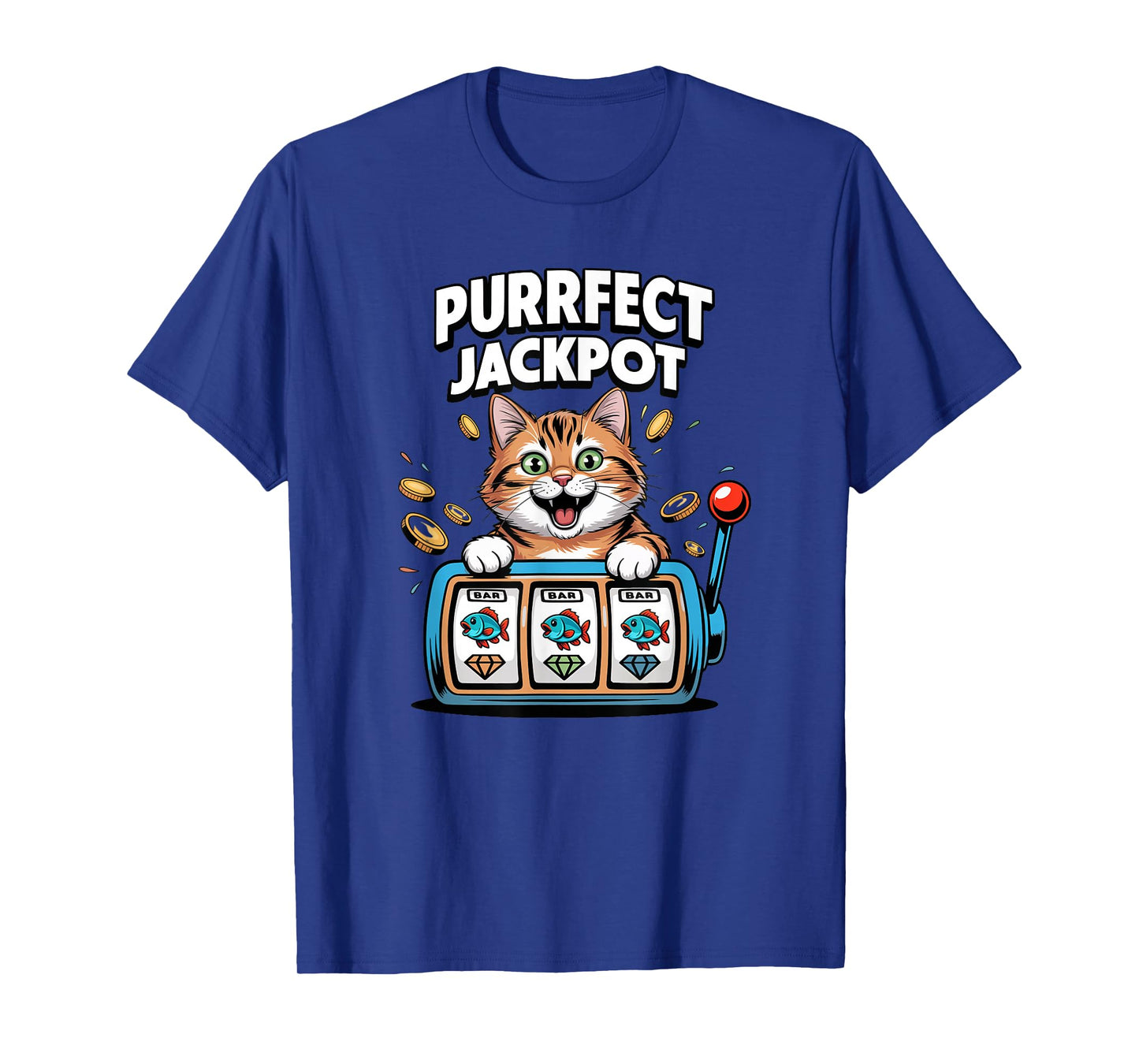 Purrfect Jackpot Lucky Funny Casino Cat Slot Machine Winner T-Shirt