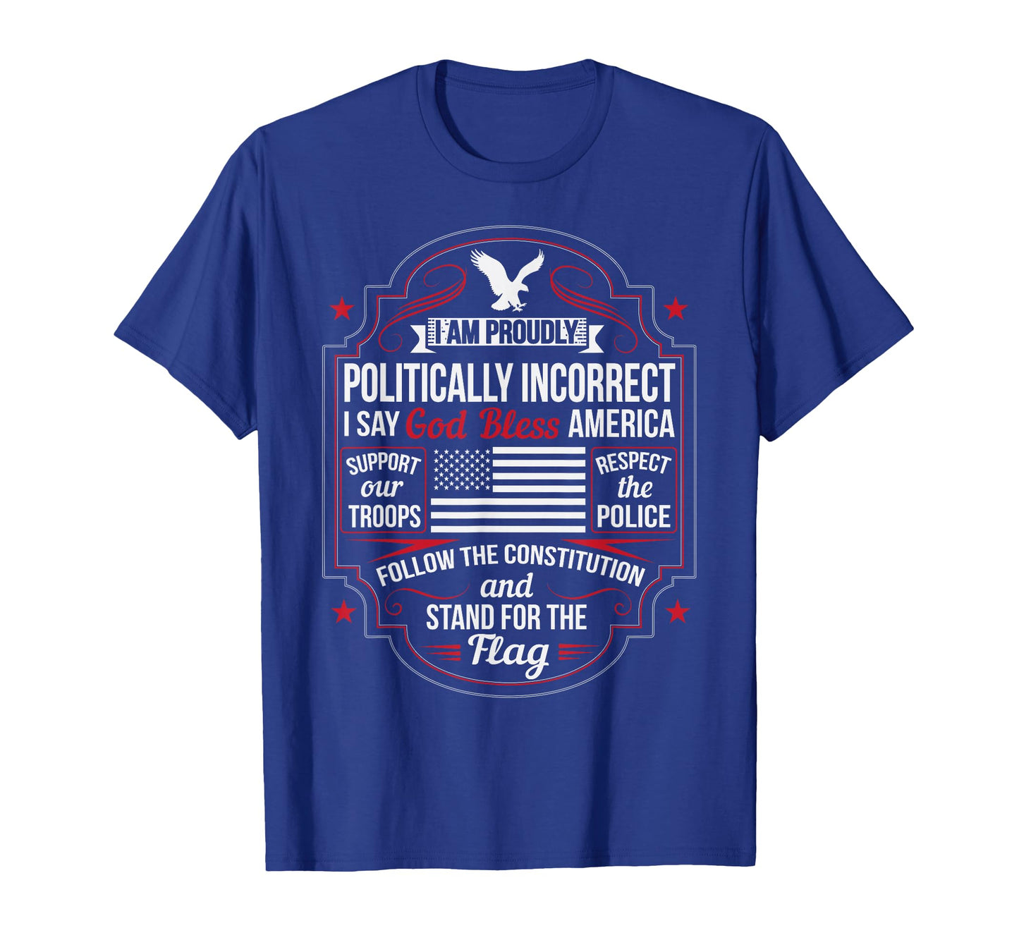 Politically Incorrect God Bless America Conservative T-Shirt Small