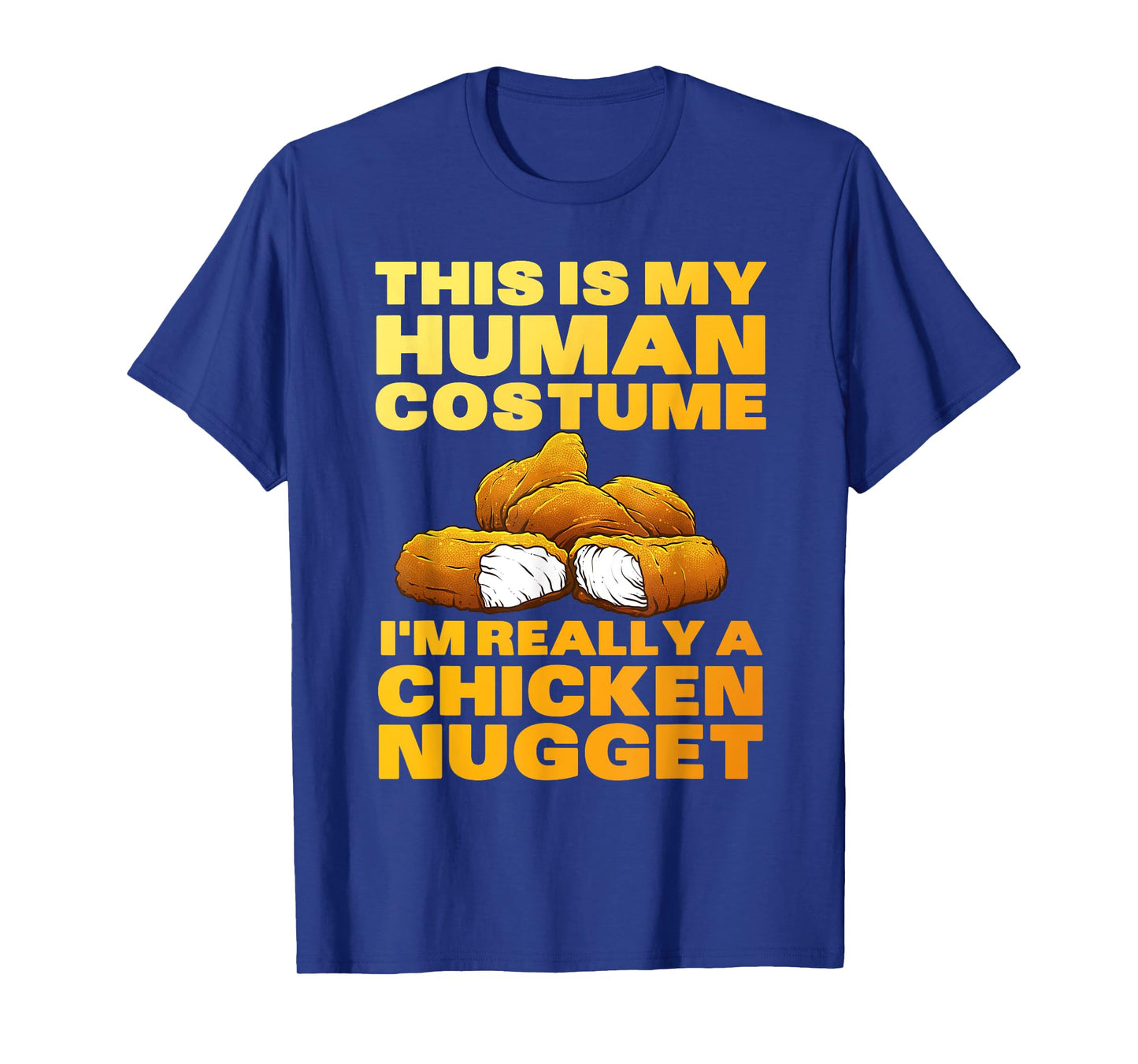 Chicken Nugget Art for Men Women Kids Chicken Nugget Costume T-Shirt