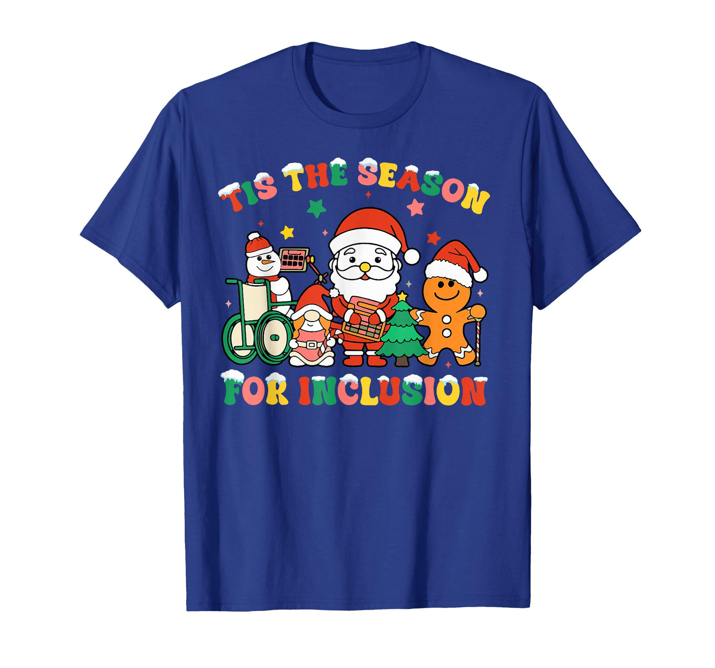 Tis The Season for Inclusion OT PT SLP Therapist Christmas T-Shirt