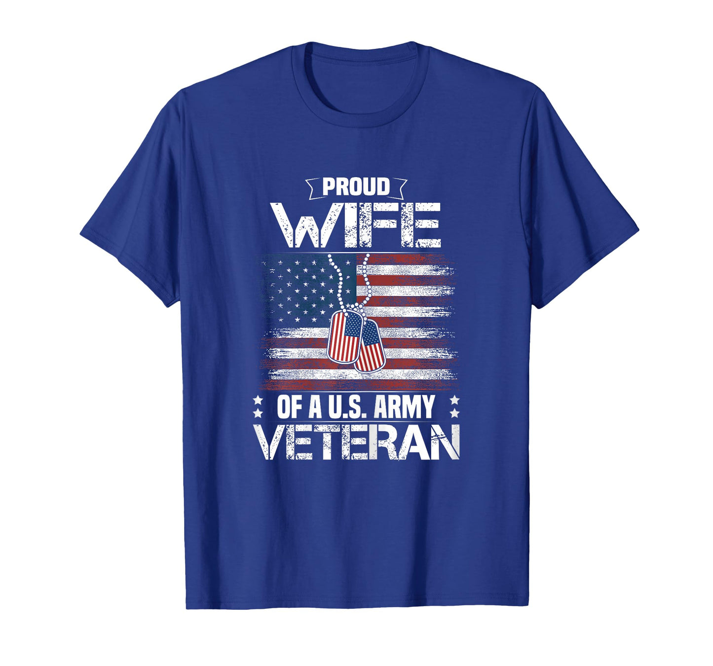 Proud Wife Of A US Army Veteran Day Family Matching T-Shirt