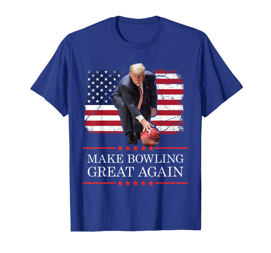 Make Bowling Great Again - Funny Trump Bowling Player T-Shirt
