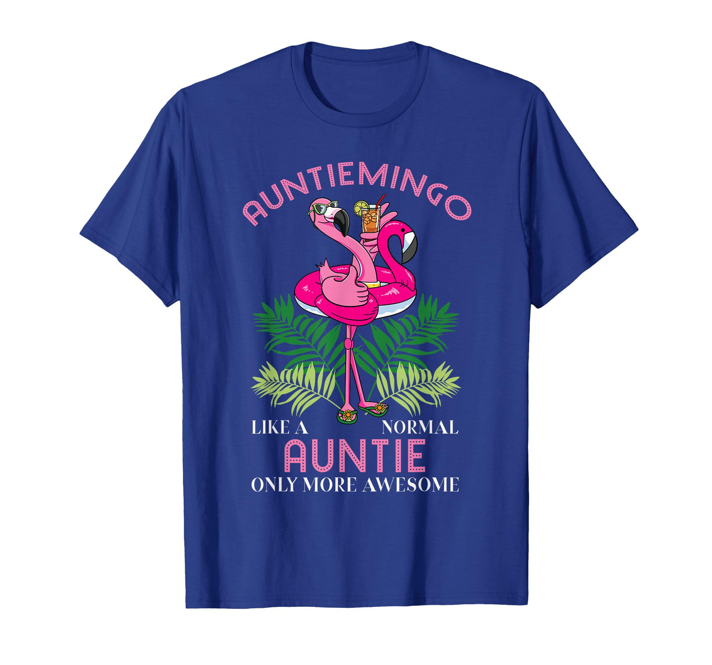 Auntiemingo Auntie Flamingo Lover Aunt Tita Tia Faunty Aunty T-Shirt
