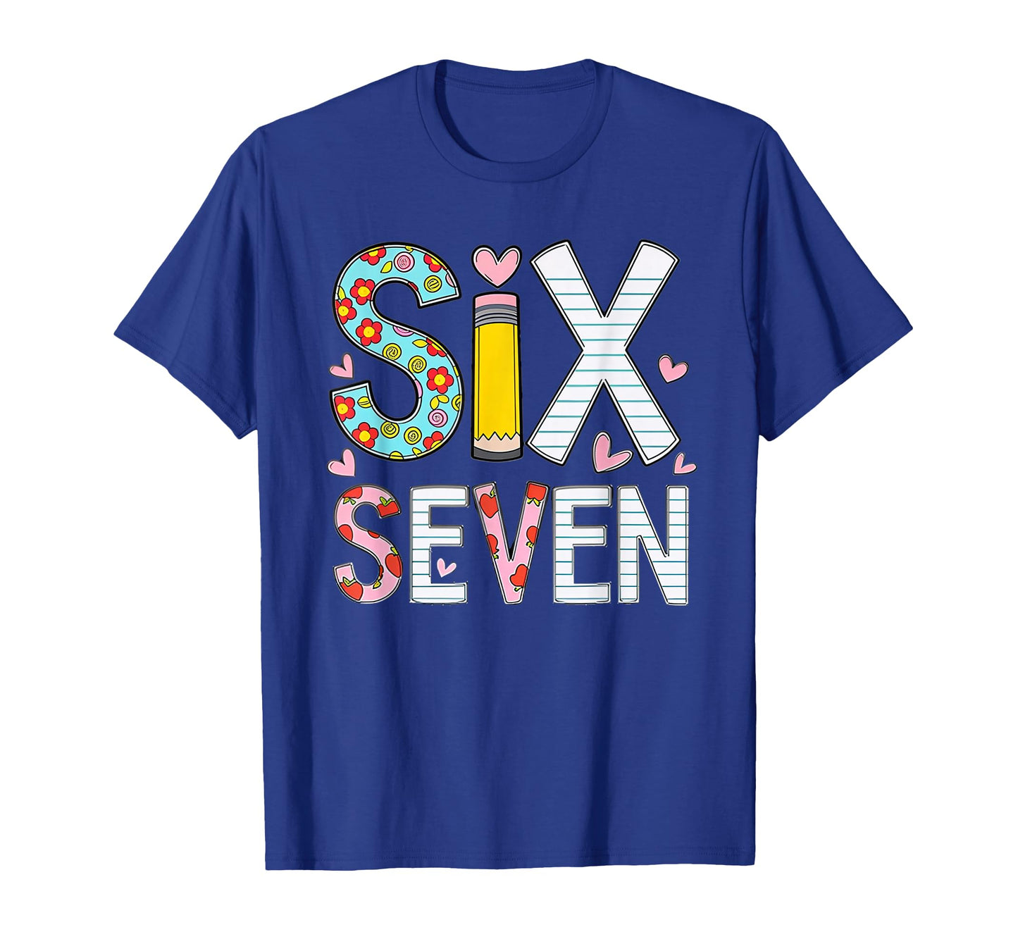 Funny Six Seven 6 7 Meme Teacher Design for Men Women Girls T-Shirt