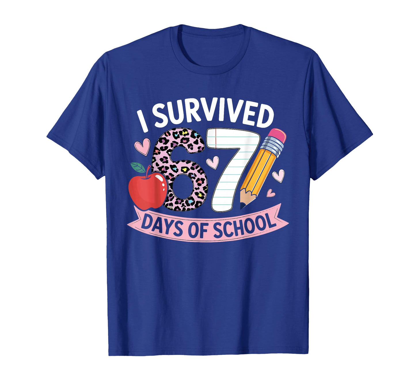 I Survived 67 Days of School Funny Meme Student Teacher T-Shirt