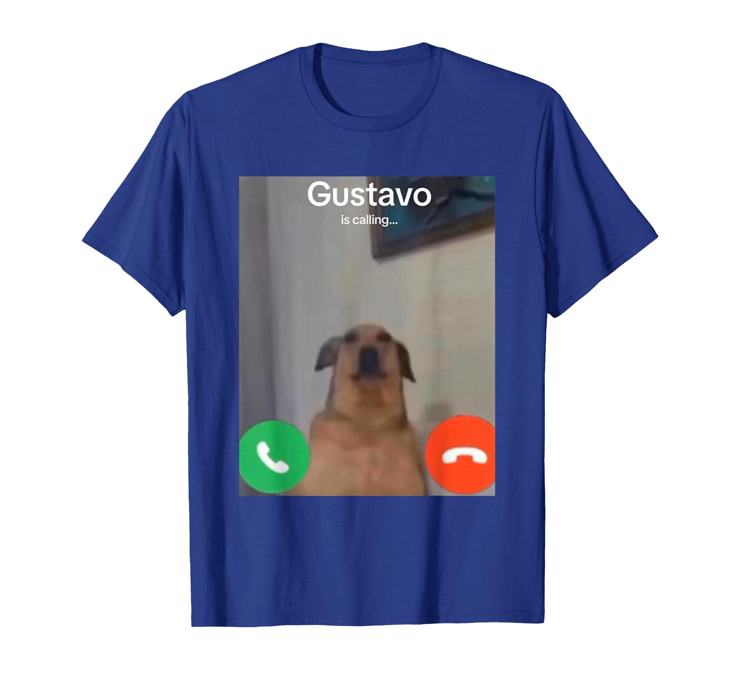 Gustavo The Dog is Calling Funny Meme Gen Z Alpha Brainrot T-Shirt