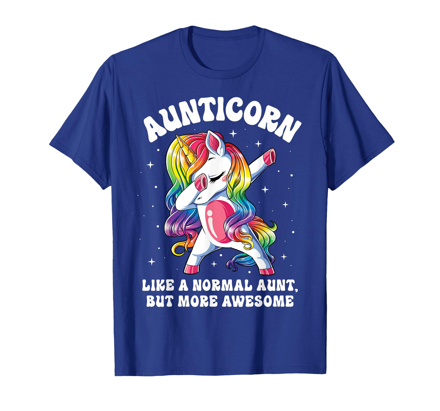 Aunticorn Like Normal Aunt But More Awesome Dabbing Unicorn T-Shirt Small