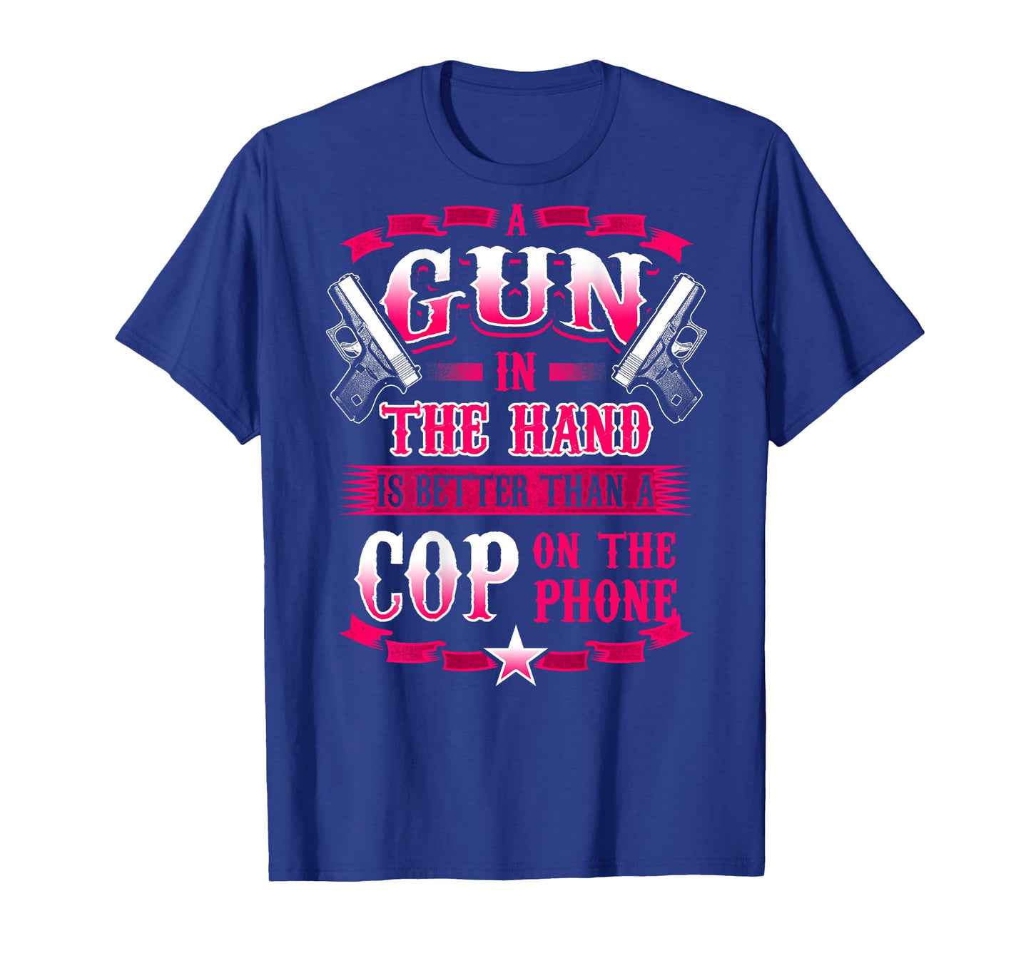 A GUN IN THE HAND Funny 2ND Amendment Gun Rights T-Shirt
