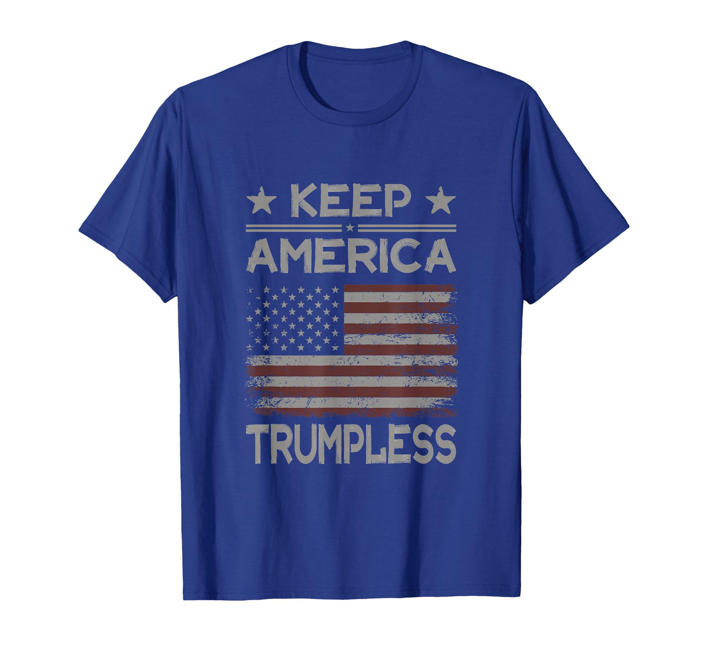 Keep America Trumpless - Anti Trump Distressed American Flag T-Shirt