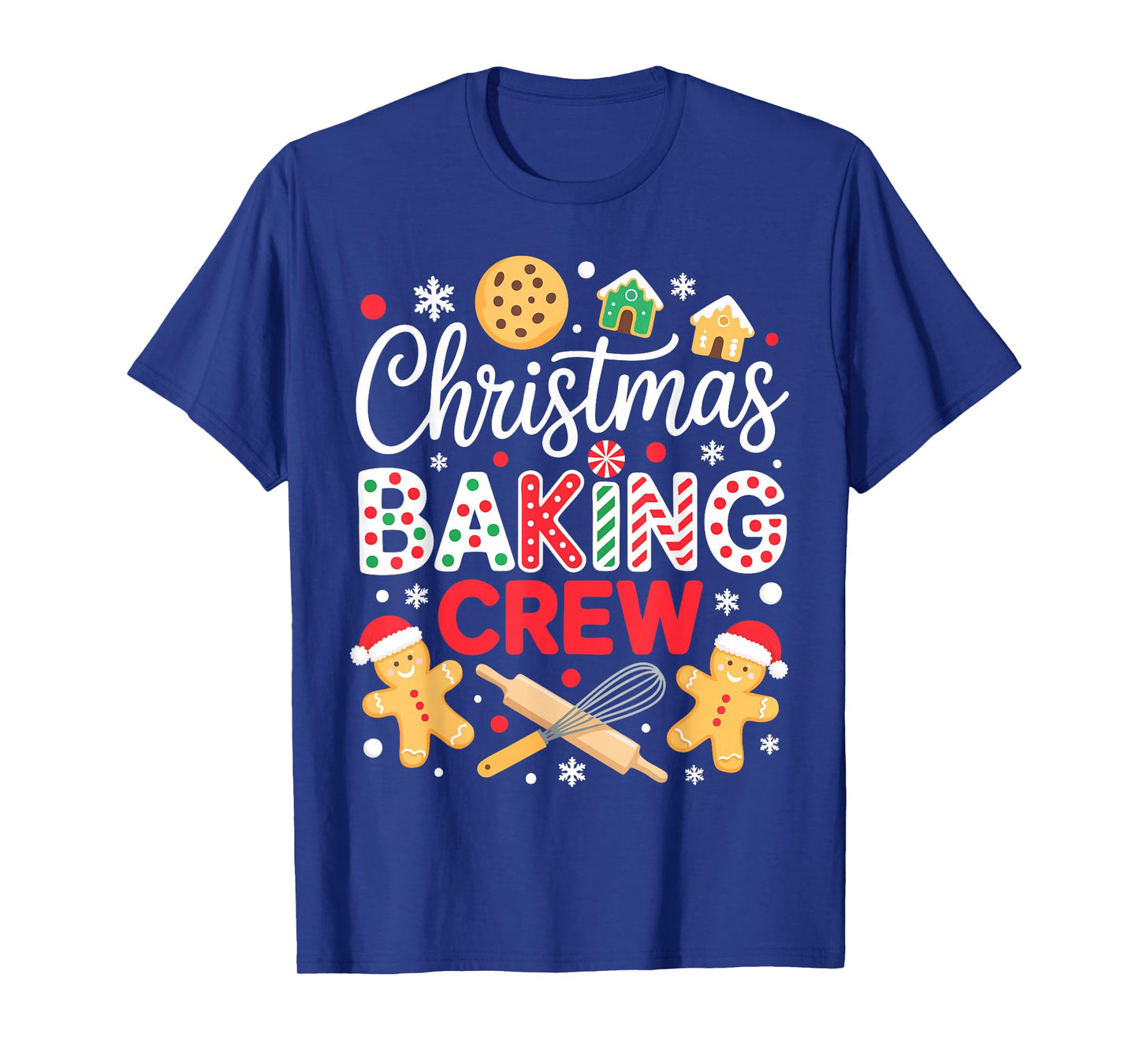 Christmas Baking Crew Shirt Christmas Cookie Men Women Kids T-Shirt