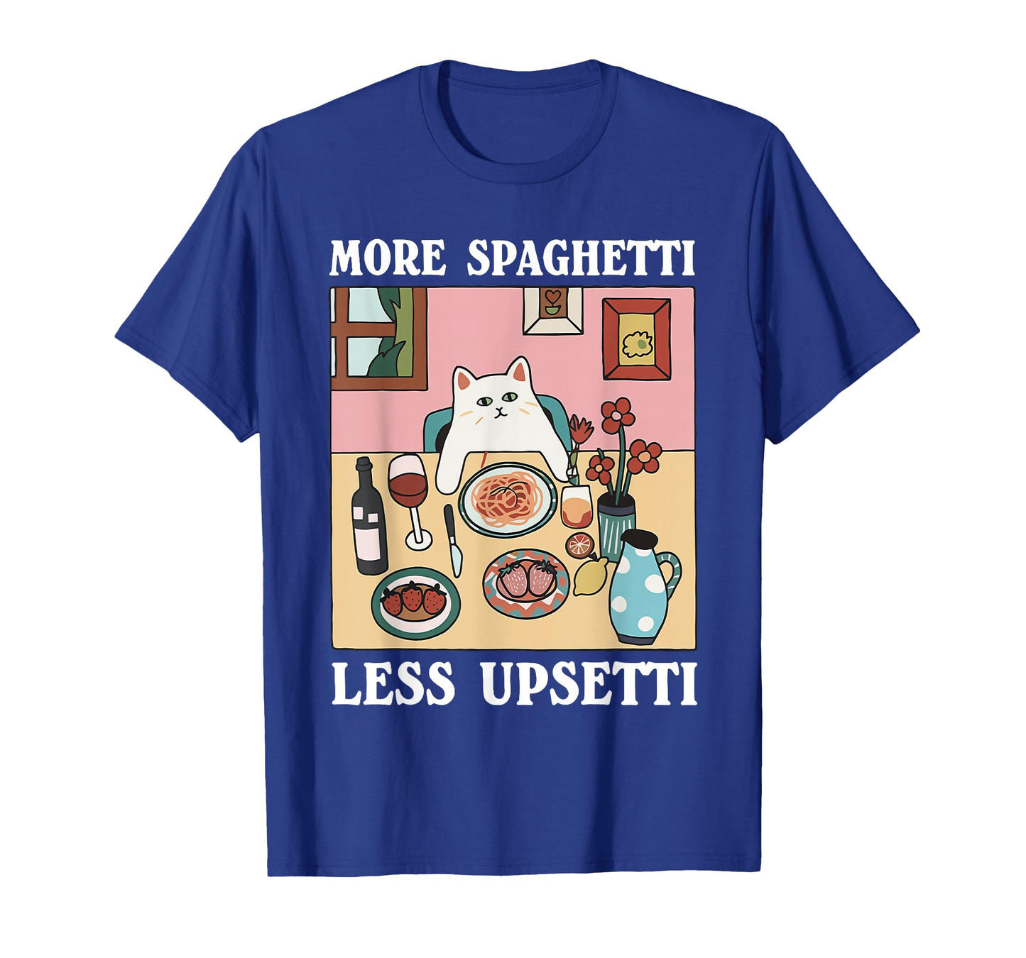 more spaghetti less upsetti cat T-Shirt