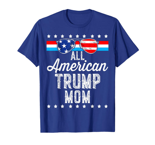 All American Trump Mom American Flag Sunglasses Trump Girl T-Shirt