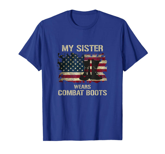 Army My Sister Wears Combat Boots Proud Brother T-shirt T-Shirt